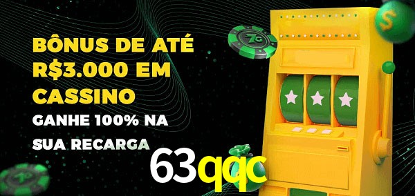 63qqc melhor bônus de depósito